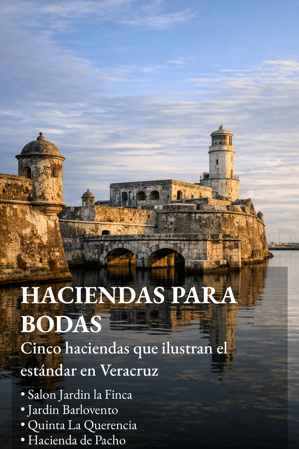 Las Mejores haciendas para bodas en Veracruz