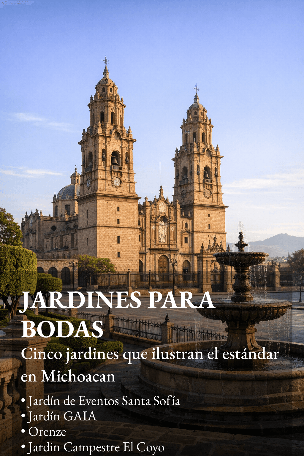 Los Mejores jardines para bodas en Michoacán