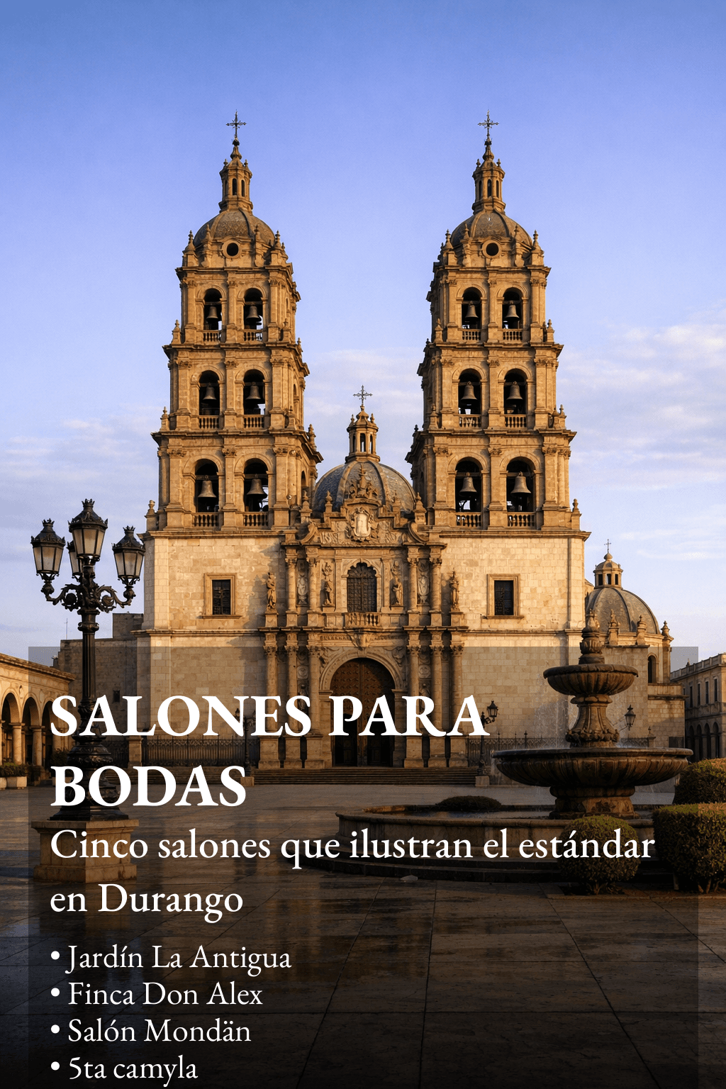 Los Mejores salones para bodas en Durango