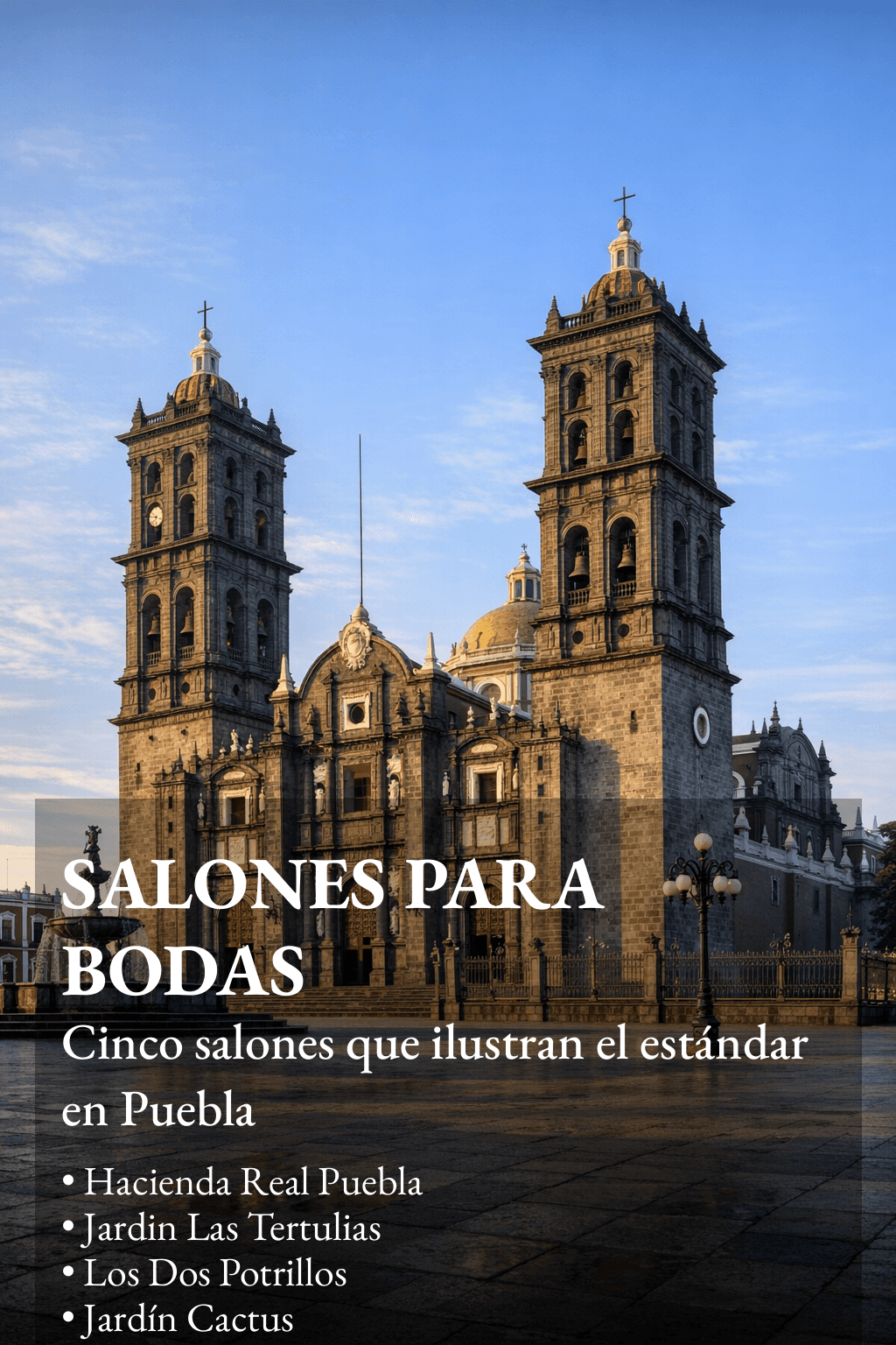 Los Mejores salones para bodas en Puebla