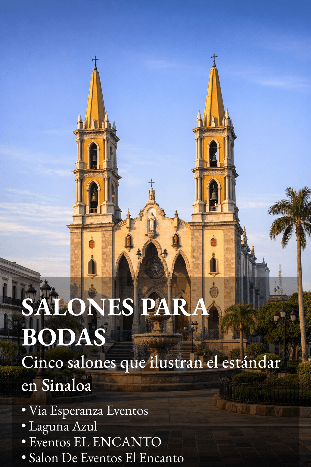 Los Mejores salones para bodas en Sinaloa