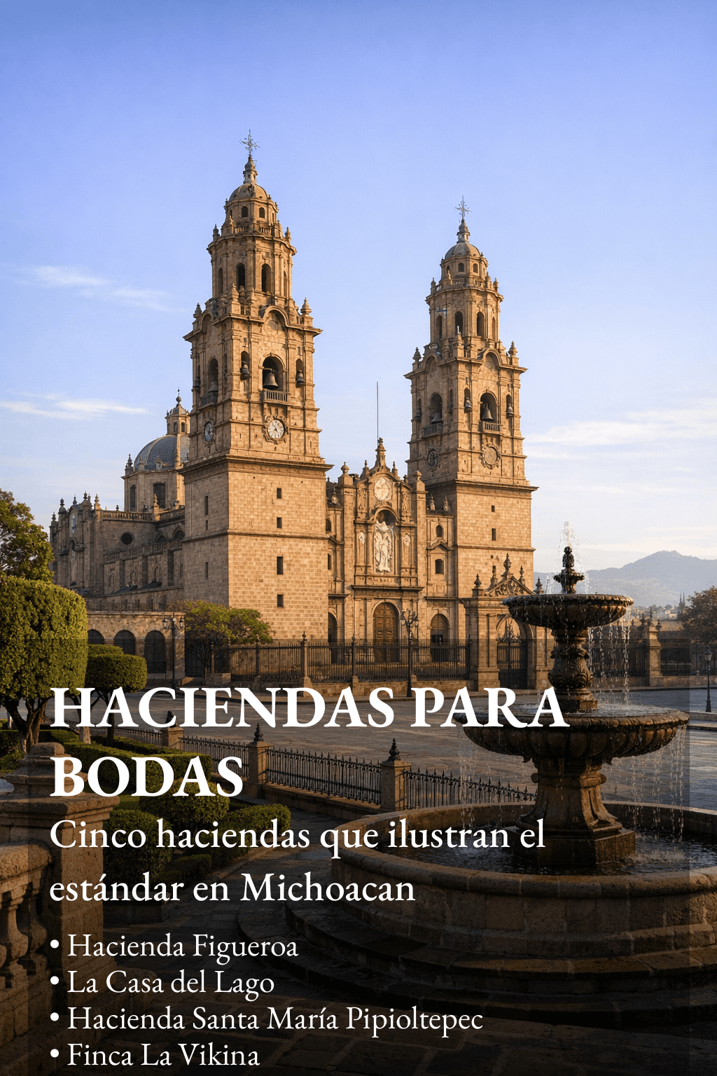 Las Mejores haciendas para bodas en Michoacán