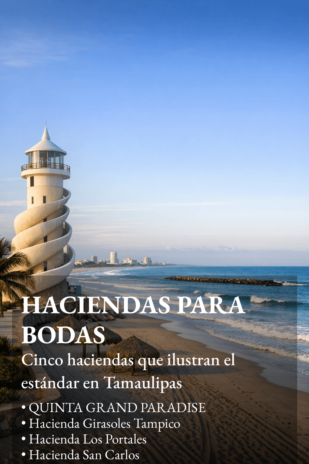 Las Mejores haciendas para bodas en Tamaulipas