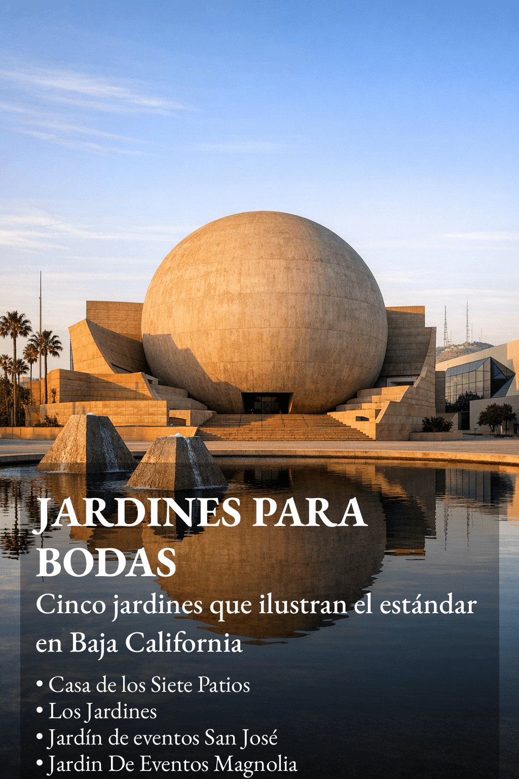 Los Mejores jardines para bodas en Baja California