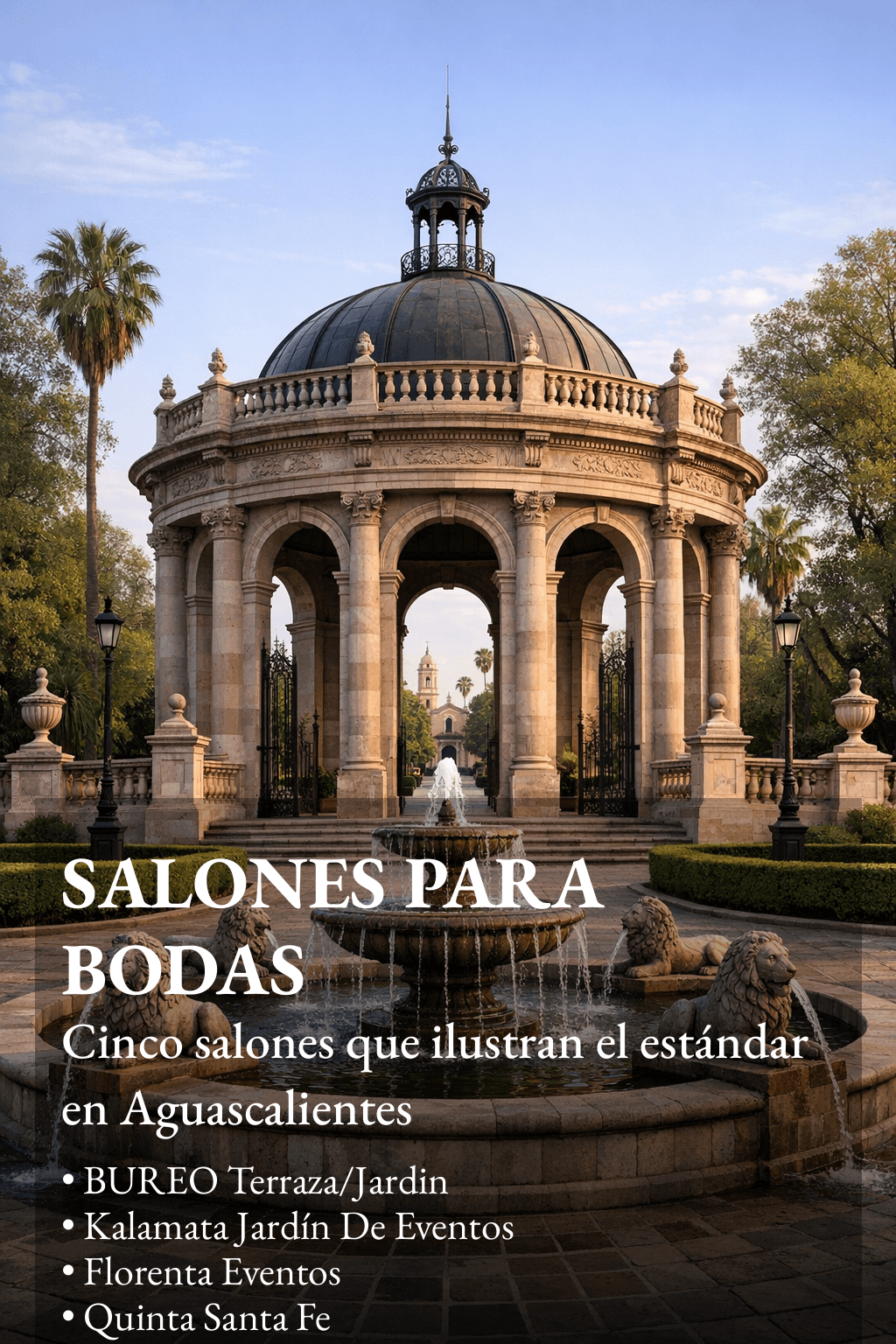 Los Mejores salones para bodas en Aguascalientes